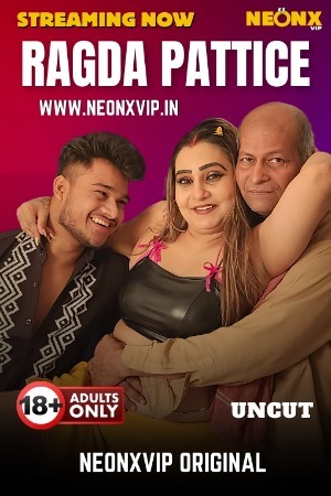 Ragada Pattice 2025 Hindi NeonX Short Films 720p HDRip Download