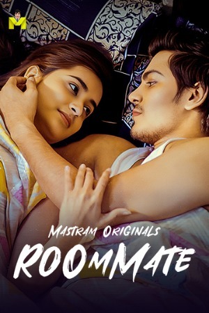 Roommate 2025 Hindi Season 01 [ Episodes 01-03 Join] Mastram WEB Series 720p HDRip